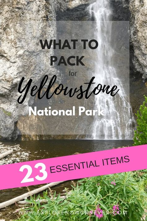 A Yellowstone Packing List: 23 Essentials for a Magical Visit - Explore Now Or Never Yellowstone Packing List, Yellowstone National Park Vacation, Yellowstone Vacation, Yellowstone Trip, Vacation Videos, Beach Packing, Now Or Never, Packing List For Vacation, National Park Vacation