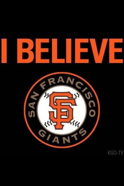 No Matter What Happens...I BELIEVE!! Sf Niners, San Francisco Girls, Sf Giants Baseball, San Francisco Giants Baseball, Giant Games, Giants Baseball, Sf 49ers, Giants Fans, Sf Giants