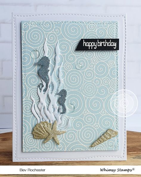 All the things I love: Whimsy Build an Ocean Nautical Cards, Fishing Cards, Beach Cards, Whimsy Stamps, Summer Cards, Seahorses, Ocean Theme, Glitter Cards, Happy Birthday Card