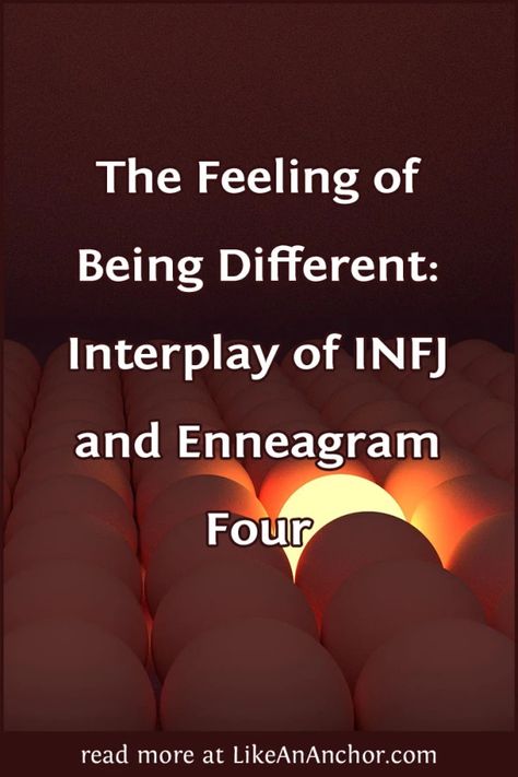 The Feeling of Being Different: Interplay of INFJ and Enneagram Four – Like An Anchor Infj Flaws, Infj Enneagram, Infj Enneagram Four, Enneagram Four, Infj Enneagram Five, Infj Relationships With Other Types, Infj Dangerous, Why Infj Are Dangerous, Being Different