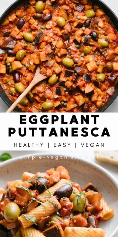 Eggplant Puttanesca, Recipe With Olives, Eggplant Pasta Sauce, Eggplant Recipes Pasta, Aubergine Pasta, Puttanesca Recipe, Recipe Lasagna, Type Of Pasta, Easy Eggplant