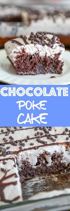 Chocolate Poke Cake: Poke Cake Recipe, Chocolate Poke Cake, Decadent Chocolate Desserts, Easy Chocolate Desserts, Chocolate Whipped Cream, Poke Cake Recipes, Poke Cakes, Rich Chocolate Cake, Chocolate Cakes