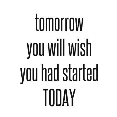 "i can do it tomorrow" - tomorrow you will wish you had started today, so get things done NOW Tomorrow You Will Wish You Started Today, Tomorrow Quotes, Words Of Support, Keep On Going, Cold As Ice, Being Bullied, Get Stuff Done, Wallpaper Tumblr Aesthetic, Love Wisdom