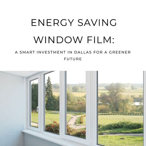 Improve the energy efficiency of your home and go green. Film For Windows, Window Tint Film, Energy Efficient Windows, Building Inspiration, Sustainable Building, Window Tinting, Eco Friendly Living, Highland Park, Tinted Windows