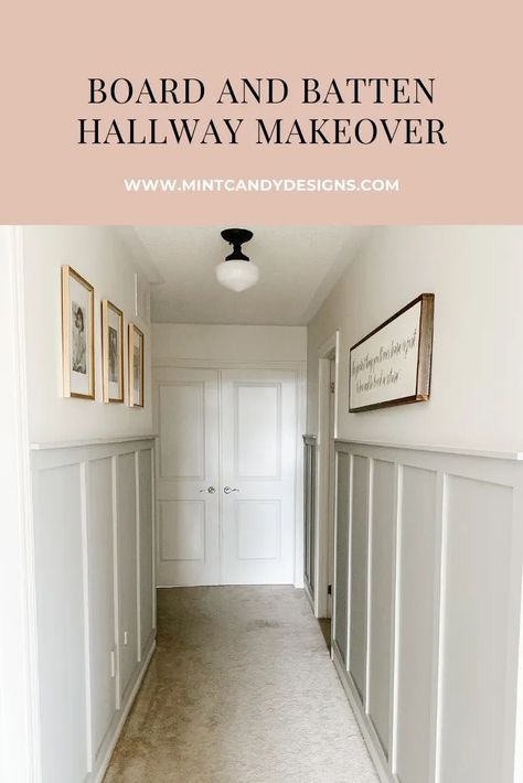 Spring ORC - Board and Batten Hallway Makeover Reveal - Mint Candy Designs Batten Hallway, Hallway Board And Batten, Board And Batten Hallway, Hallway Panelling, Hallway Makeover, Narrow Hallway Decorating, Board And Batten Wall, Upstairs Hallway, Hallway Design