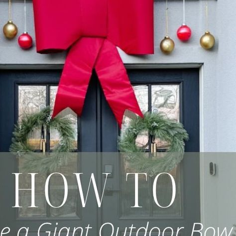 Lisa Chun on Instagram: "Detailed step by step on how to make this giant outdoor bow for $60 instead of hundred$$! Such a fun and beginner friendly project with big impact. Save this post for reference. Like and comment “SHOP” for front porch styling links!" Make A Giant Wreath, Giant Bow Diy Christmas, How To Make Giant Bow, Large Wreath Outdoor, Front Porch Styling, Giant Christmas Wreath, Giant Wreath, Porch Styling, Garland Wreaths