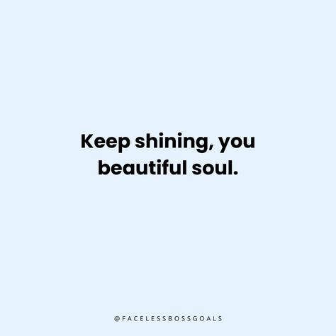 Shine! Quotes About Shining, Shine Quotes, Keep Shining, Encouraging Quotes, New Me, Beautiful Soul, Encouragement Quotes, English Vocabulary, Choose Me