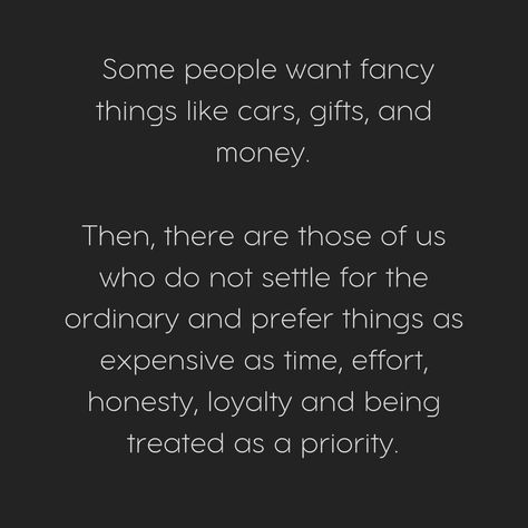 Quote Loyalty Is Expensive Quotes, Expensive Quotes, Do Not Settle, Future Man, Fancy Things, Expensive Gifts, Time Quotes, What's App, Gift Quotes