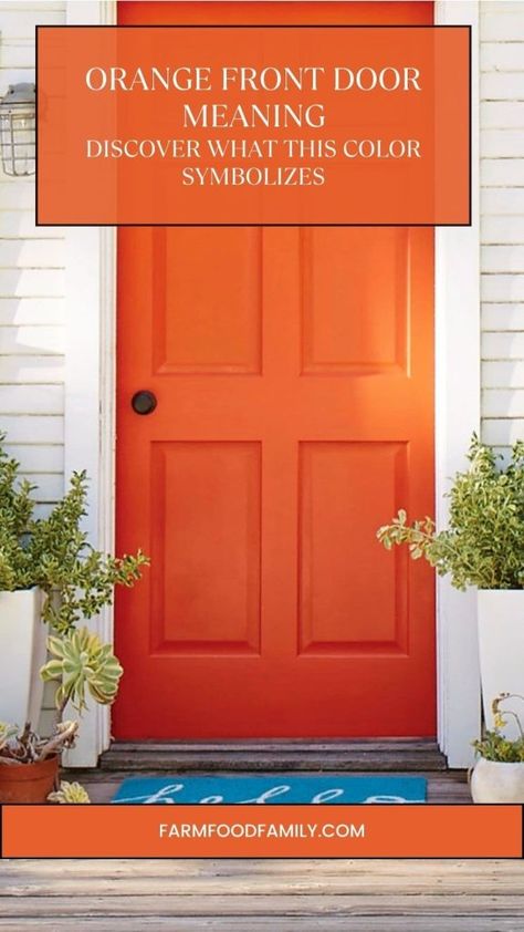 What Does an Orange Front Door Mean? 4 Orange Front Door White House, Orange Exterior Door, Burnt Orange Door, Gray House With Cedar Accents, Orange Doors Exterior, Orange Front Door Colors, Colorful Front Door Ideas, Burnt Orange Front Door, Midcentury House Exterior