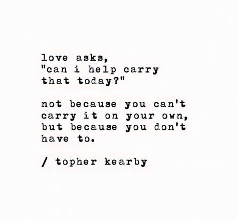 Topher Kearby, Quote Relationship, Framed Poem, Single Girl Quotes, Sweet Romantic Quotes, Mental Health Advocate, Corrugated Metal, Soul Quotes, Knowing Your Worth