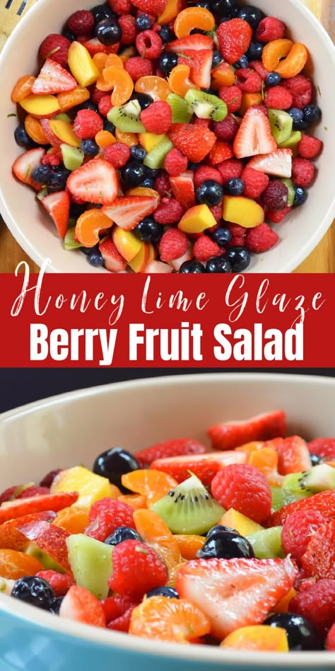 Easter Fruit Salad, Salads For Picnics, Fruit Salad With Honey, Salads With Fruit, Lime Glaze, Berry Fruit Salad, Easy Fruit Salad, Easy Fruit Salad Recipes, Best Fruit Salad