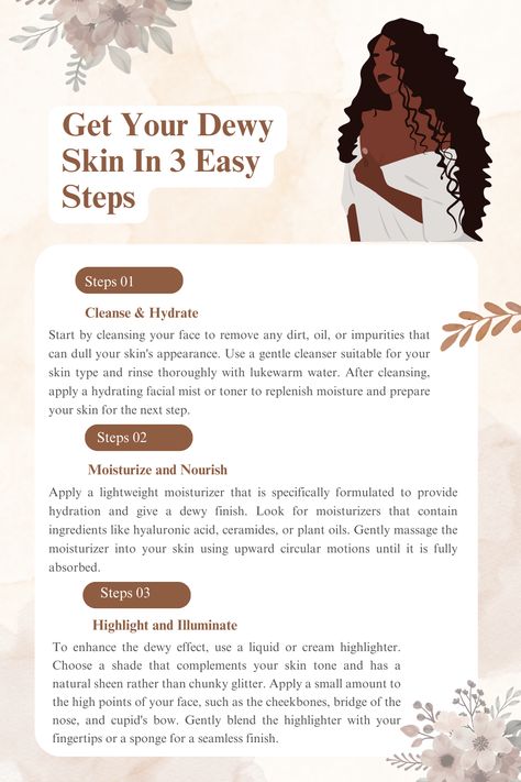 Get Your Dewy Skin In 3 Easy Steps. Achieving dewy skin is not just about the products you use but also about maintaining a healthy skincare routine, staying hydrated, and taking care of your overall well-being. Additionally, adapting your routine to suit your skin's specific needs is essential. You can follow this simple routine. Dewy Skin Care Routine, Simple Routine, Healthy Skin Care Routine, Lightweight Moisturizer, Staying Hydrated, Dewy Skin, Facial Mist, Gentle Cleanser, Oil Plant