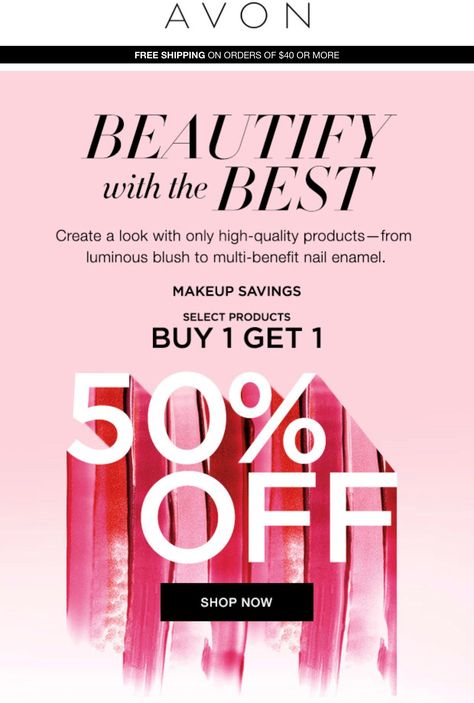 Makeup Buy 1, Get 1 Half Off! #makeup #sale #cosmetics #avonrep #eyeliner #mascara #eyes #foundation Shop the Deal: http://buff.ly/2tGo69a?utm_content=bufferc5a2a&utm_medium=social&utm_source=pinterest.com&utm_campaign=buffer Web Design Page, Avon Sales, Avon Campaign, Avon True, Email Design Inspiration, Avon Makeup, Marketing Inspiration, Avon Online, Makeup Sale