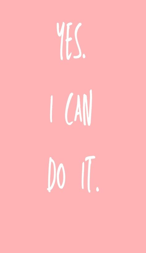 Yes I Can Quotes, Yes I Can Wallpaper, I Can Do This Quote, I Can Do This, You Can Do It, Introvert Diaries, Ocd Therapy, You Can Do It Quotes, Healing Thoughts