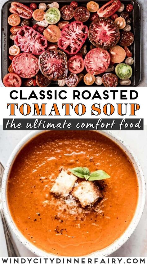 Autumn Recipes Uk, Savvy Bites, Fire Roasted Tomato Soup, Soup Recipes Uk, Roasted Tomato Soup Recipe, Roasted Heirloom Tomatoes, Roast Tomato Soup Recipe, Easy Tomato Soup Recipe, Vegan Tomato Soup