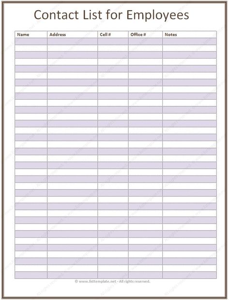 Employee List Template Word  The Miracle Of Employee List Template Word employee list template word  Employee contact list template in a basic format | Office ... Hiring new advisers is one of the best difficult tasks adverse HR professionals and recruiting. Competition for the best accomplished applicants is fi... form Contact List Template, Work Printables, Office Printables, Work Templates, Car Template, Emergency Contact List, Office Templates, Password Tracker, Work Anywhere