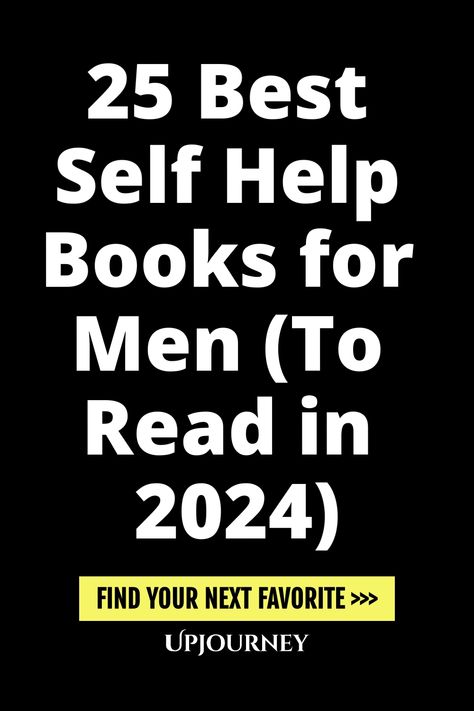 Discover the top 25 self-help books tailored for men to read in 2024. These empowering books cover a range of topics to help you boost personal growth and well-being. Whether you're seeking motivation, guidance, or inspiration, this list has something for every man looking to improve himself. Enhance your mindset and achieve your goals with the wisdom found in these highly recommended reads. Books For Personal Growth, Books Every Man Should Read, Top Books To Read For Self Improvement, Self Help Books For Men, Books Men Should Read, Self Improvement Men, Books To Read For Men, Books For Men To Read, Mindset Book