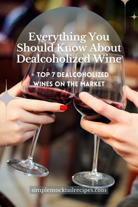 Is dealcoholized wine the same as a non-alcoholic wine? Dealcoholizing wine removes all or part of the alcohol. We've listed the top 7 dealcoholized wines on the market.