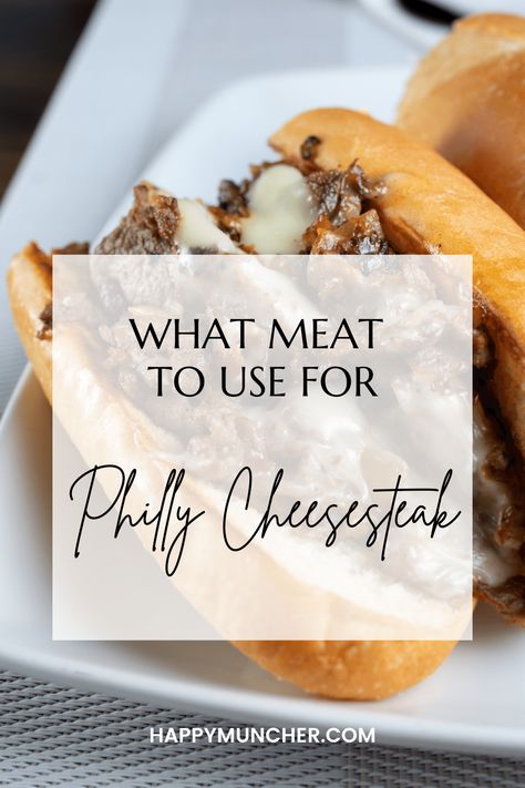 What Meat to Use for Philly Cheesesteak – Happy Muncher Best Meat For Philly Cheese Steak, Low Sodium Philly Cheese Steak, Philly Cheese Steak Freezer Meal, Marinade For Philly Cheese Steak, Philly Cheese Steak Meat, Philly Cheese Steak Sandwich Recipe, Philly Cheesecake, Different Meats, Brisket Flat