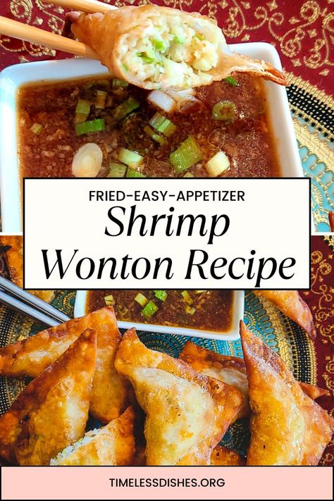 Crispy shrimp wontons on a decorative Asian plate served with dipping sauce and garnished with scallions. Wonton Filling Recipes, Best Fried Shrimp, Shrimp Filling, Asian Food Appetizers, Wonton Recipe, Wonton Appetizers, Shrimp Wonton, Fried Wontons, Wonton Recipes