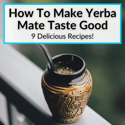 Cold Brew Yerba Mate, Yerba Mate Recipes, Mate Recipes, Food For Blood Type, Yerba Mate Benefits, Mate Drink, Ginger Bug, Kombucha Recipe, Yerba Mate Tea