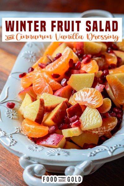 Fruit Salad With Cinnamon, Vanilla Dressing, Thanksgiving Fruit Salad, Thanksgiving Fruit, Easy Fruit Salad Recipes, Winter Fruit Salad, Holiday Fruit, Fruit Salad Easy, Winter Fruit