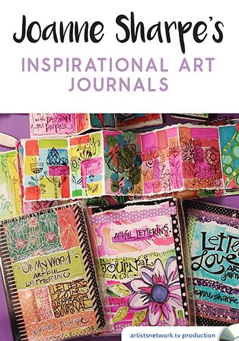 Lettering Techniques, Joanne Sharpe, Mixed Media Art Techniques, Media Planner, Art Journal Techniques, Painting Workshop, Creative Journal, Mixed Media Art Journaling, Inspirational Art