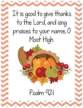 This Bible verse printable set includes a poster, tracer page, cursive tracer page, a copy work page, a puzzle with a control card, and a lapbook insert for Psalm 92:1 (NLV). This set goes along with "Cranberry Thanksgiving" by Wende Devlin. Thanksgiving Bible Verses Scriptures, Praise Verses, Thanksgiving Psalms, Thanksgiving Scriptures, Psalm Of Thanksgiving, Psalm 100 4, Thanksgiving Scripture, Thanksgiving Bible Verses, Fall Doodles