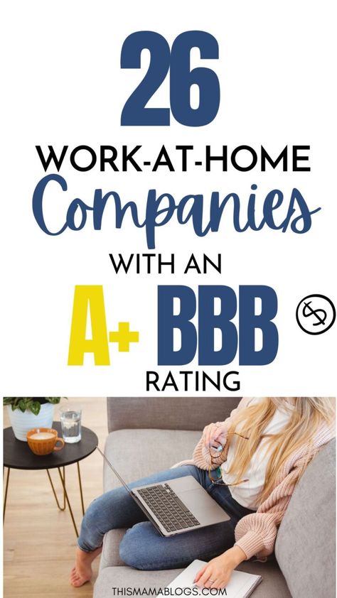 26 Work-at-Home Companies with an A+ Rating on the BBB Website - This Mama Blogs Work From Home Necessities, Home Necessities, Minimalist Living Tips, Work From Home Companies, Paid Time Off, Virtual Assistant Services, 9 To 5, Frugal Living Tips, Work At Home