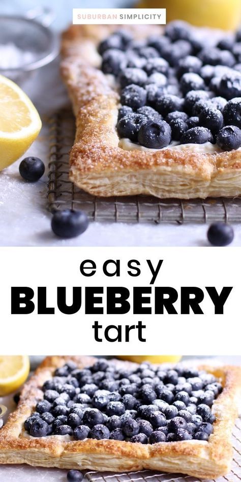 Tart With Puff Pastry, Recipe With Puff Pastry, Blueberry Tart Recipe, Dessert Oreo, Blueberry Tart, Tiramisu Dessert, Desserts Keto, Pastry Recipe, Blueberry Desserts