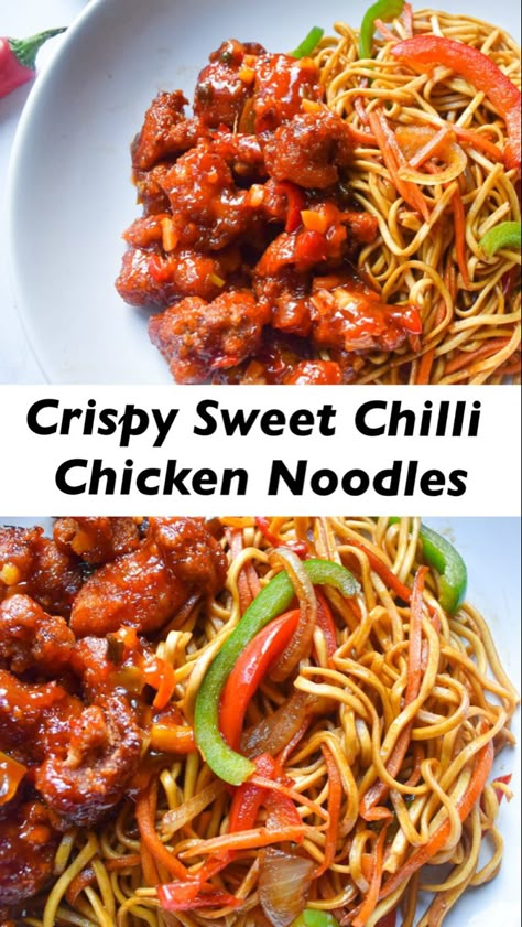 Sweet And Spicy Hot Chili Chicken Noodles, Sweet Chilli Chicken Noodles, Sweet Chilli Noodles Recipe, Crispy Chicken Noodles, Sweet Chilli Noodles, Sweet Chili Noodles, Chilli Chicken Noodles, Chicken With Noodles, Copycat Food