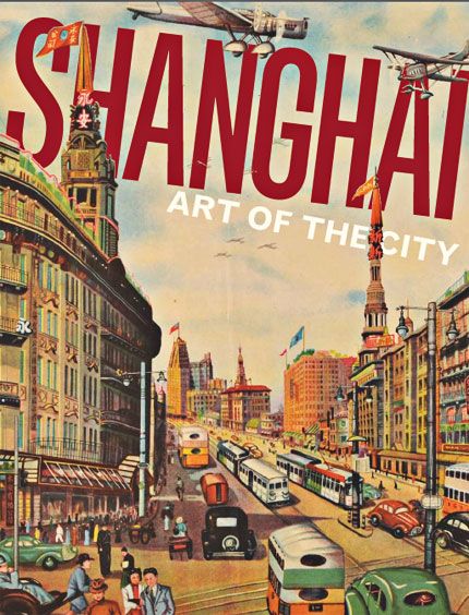 Shanghai City, Old Shanghai, Asian Art Museum, Travel Ads, Poster Ads, Vintage Travel Poster, Shanghai China, Palau, Photo Diary