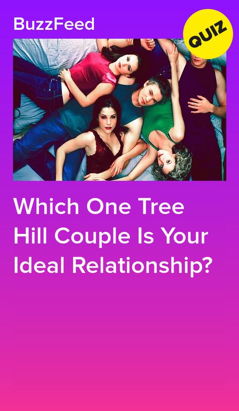 One Tree Hill Couples, Naley One Tree Hill, One Tree Hill Quiz, One Tree Hill Naley, One Tree Hill Hayley And Lucas, Ideal Relationship, Hill Workout, One Tree Hill Filming Locations, Three Hills