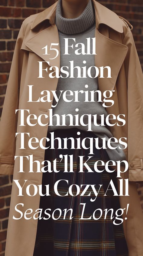 15 Fall Fashion Layering Techniques That'll Keep You Cozy All Season Long! How To Layer Fashionably, How To Layer Clothes For Winter, Layer Clothes Outfits, Neutral Color Wardrobe, How To Layer Clothes, Layered Sweater Outfits, Fall Layering Outfits, Layers Outfit, Layering Clothes