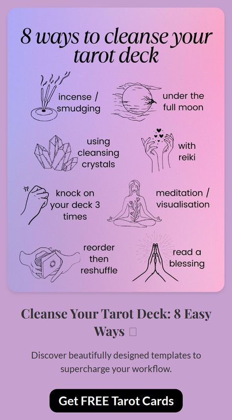 Cleanse your tarot deck with 8 easy methods.  Learn how to purify and energize your cards for accurate readings. Bonding With Your Tarot Deck, Make Your Own Tarot Deck, Spiritual Intuition, Remove Negative Energy, Tarot Guide, Prayer For Protection, Removing Negative Energy, Tarot Deck, Spiritual Practices