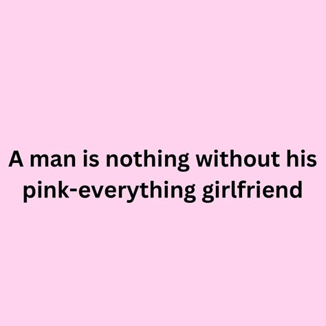 DO NOT REPOST💗 #relatable #girlfriendthings #funny (maybe) #girlhood Cute Funny Quotes For Instagram, Type A Aesthetic, Notes To Put On Instagram, Pink Words Aesthetic, Lover Girl Quotes, Girly Quotes For Instagram, Aesthetic Cute Quotes, Girly Quotes Aesthetic, Girlhood Quotes