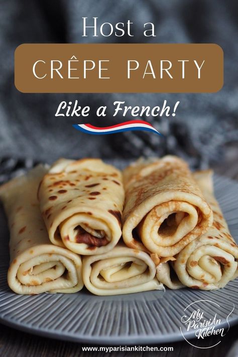 Host your best crepe party like a true french Crepe Bar Ideas, Crepe Bar Party, Savory Crepes Filling, Crepe Filling, Best Crepes, Crepe Recipe Savory, Crepe Party, Best Crepe Recipe, Crepe Bar