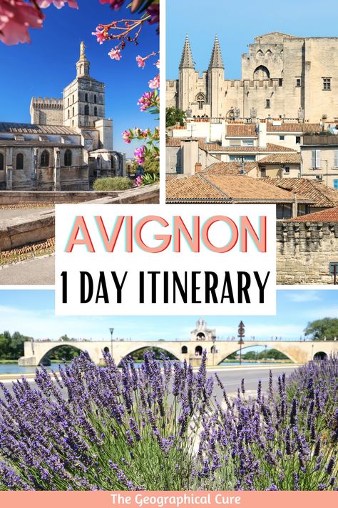 Pinterest pin for one day in Avignon Avignon France Things To Do, Provence Travel, Provence France Travel, France Honeymoon, France Winter, Avignon France, France Itinerary, South France, Stunning Architecture