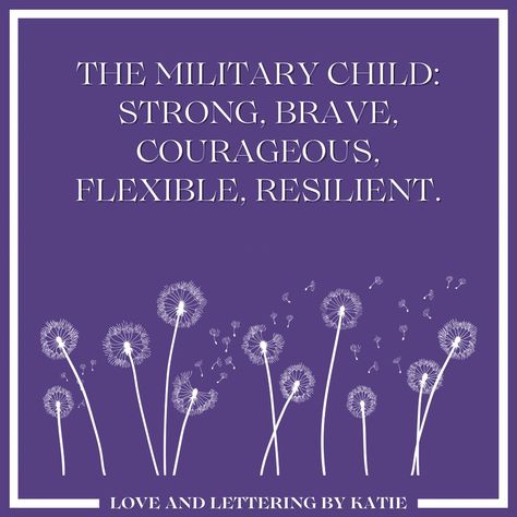 This month’s “Monday Motivation” posts will center around military children in honor of April being the Month of the Military Child. Their ability to “bloom wherever they are planted” is truly a gift to be celebrated not just this month, but every month. Military children are: Strong Brave Courageous Flexible Resilient What other words would you use to describe military children? Month of the Military Child | April | Monday Motivation | Inspiration | Resiliency | Dandelions | Purple Up fo... Purple Up For Military Kids, Month Of The Military Child Crafts, Military Kids Month, Military Kids Quotes, Military Mom Quotes, Military Child Month, Month Of The Military Child, Military Honor, Military Kids