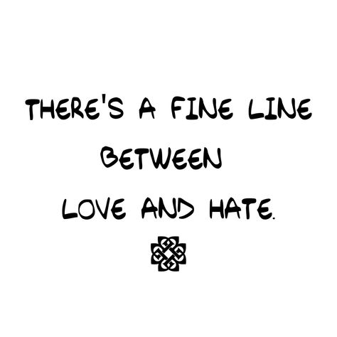 There's a fine line between love and hate. - Mindset Made Better Love And Hate Relationship, Cynical Quotes, Relationship Captions, Insta Bio Quotes, Breaking Benjamin, Love Hate Relationship, Insta Bio, Singer Dr, Future Room