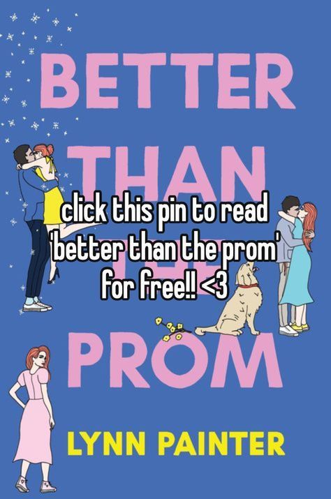 #betterthantheprom #betterthanthemovies #lynnpainter #booktok #freebookpdf #bookpdf Better Than Prom Pdf, Click To Read Better Than The Movies, Better Than The Prom Pdf, Better Than The Movies Pdf, Better Than The Prom Lynn Painter, Better Than Before Lynn Painter, Things We Never Got Over Pdf, Nothing Better Than You Lynn Painter Pdf, Better Than Prom