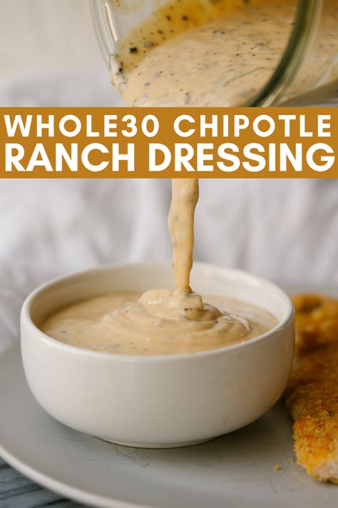 Chipotle ranch dressing is a delicious homemade whole30 and paleo approved dressing. This dressing is made in less than 20 minutes with simple ingredients. Thousand Island Chicken, Chipotle Ranch Dressing Recipe, Island Chicken, Ranch Dressing Recipe Homemade, Chipotle Ranch Dressing, Fed And Fit, Homemade Chipotle, Chipotle Ranch, Creamy Ranch Dressing