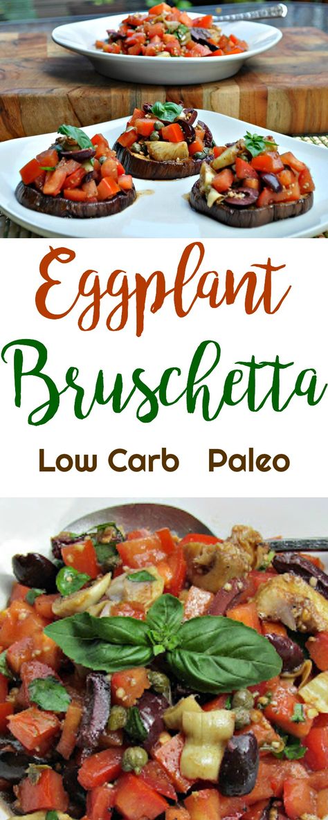 Low Carb Eggplant Recipes, Eggplant Bruschetta, Low Carb Eggplant, Italian Appetizer, Peace Love And Low Carb, High Protein Low Carb Recipes, Low Carb Appetizers, Italian Appetizers, Love And