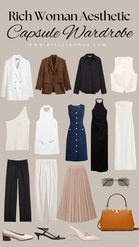 The Ultimate Rich Woman Aesthetic Capsule Wardrobe  - By Lisa Fonde Classy Wardrobe Essentials, Rich Woman Outfits, Elegant Woman Aesthetic, Rich Woman Aesthetic, Aesthetic Capsule Wardrobe, Rich Women Outfits, Elegant Capsule Wardrobe, Outfit Ideas Elegant, Essential Clothes