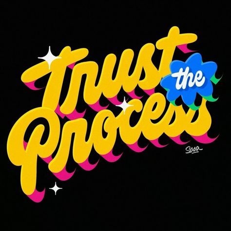 Trust the process script lettering Title Graphic Design, Stylized Typography, Lettering Graphic Design, Rainbow Lettering, Lettering Poster, Art Room Posters, Typography Art Quotes, Graphic Lettering, Colorful Typography