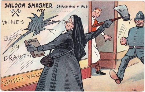 Postcard featuring the Saloon Smasher, Carrie Nation, bible in ... Carrie Nation, Temperance Movement, Speakeasy Party, Funny Postcards, Public House, Advertising Ads, Vintage Beer, Ways Of Seeing, American Woman