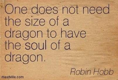 Dragon Sayings Quotes, Dragon Quotes Inspirational, Robin Hobb Quotes, Mythical Quotes, Quotes About Dragons, Dragon Sayings, Dragons Quotes, Soul Dragon, Dragon Quote