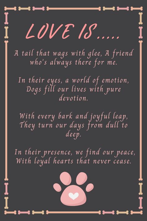 Dog Poem to share how much we love dogs Poems About Dogs, Slam Poems, Dog Heaven Quotes, Dog Poetry, Cute Paragraphs, Pet Poems, Dog Poems, Meaningful Poems, To My Dog