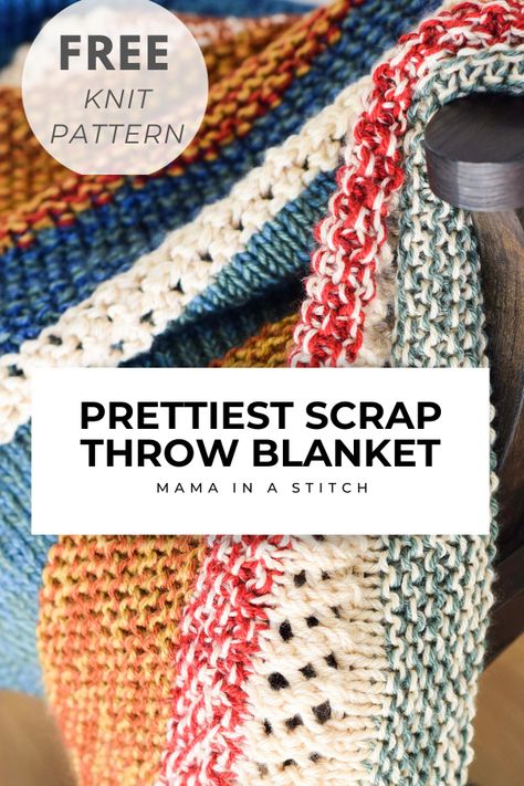 Scrappiest Happiest Knit Blanket Adult Blankets, Mama In A Stitch, Easy Blanket Knitting Patterns, Knit Afghan, Artisan Tile, Knitting Patterns Free Blanket, Knit Blankets, Knitted Blanket, Knitted Afghans