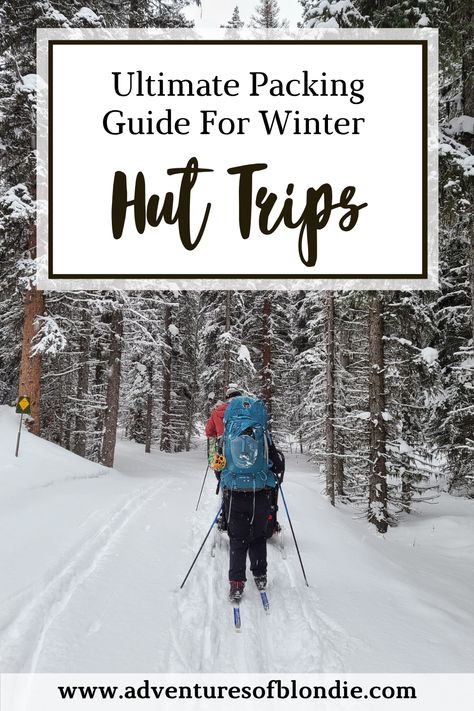 Winter hut trips are so much fun and an incredible way of getting outside overnight in winter. Here is my ultimate packing list so you don't leave anything at home when you head out on the trail! Cabin Packing List, Winter Backpacking, Ski Hut, Yurt Camping, Snow Cabin, Winter Packing List, Ultimate Packing List, Camping Packing List, Getting Outside